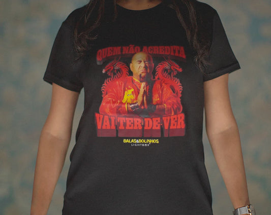 T-Shirt "Quem não acredita vai ter de ver"